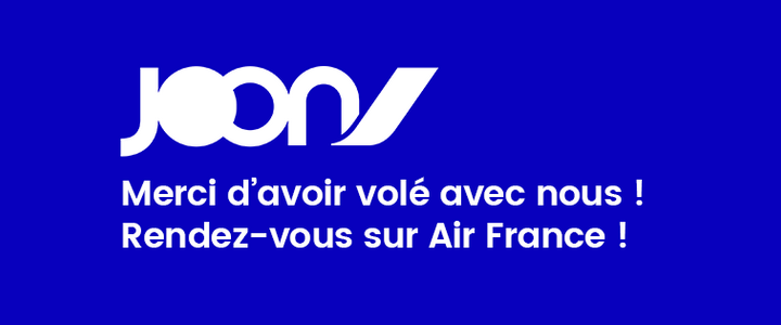 L'aventure Joon s'arrête... mais continue avec Air France